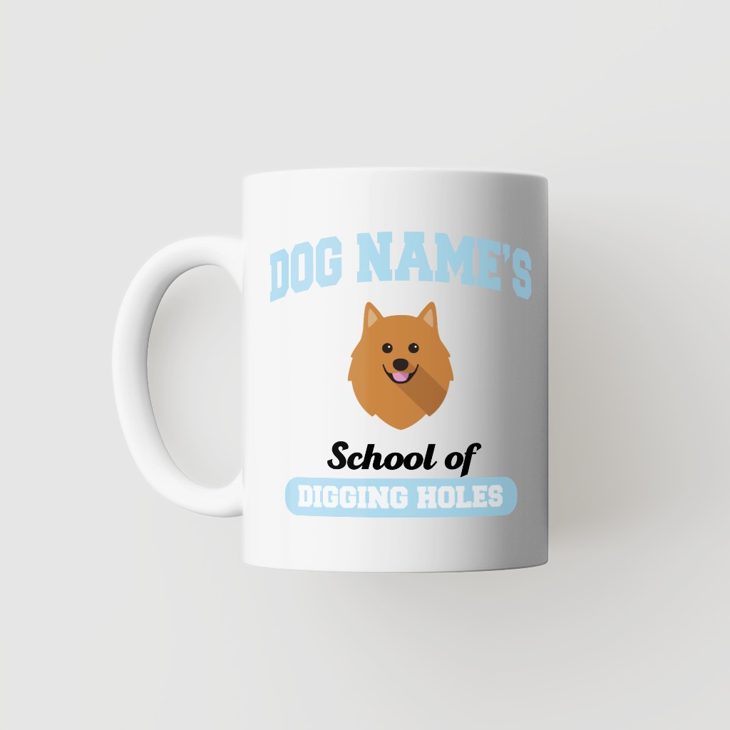 School of Digging Holes: Personalized {breedFullName} Mug