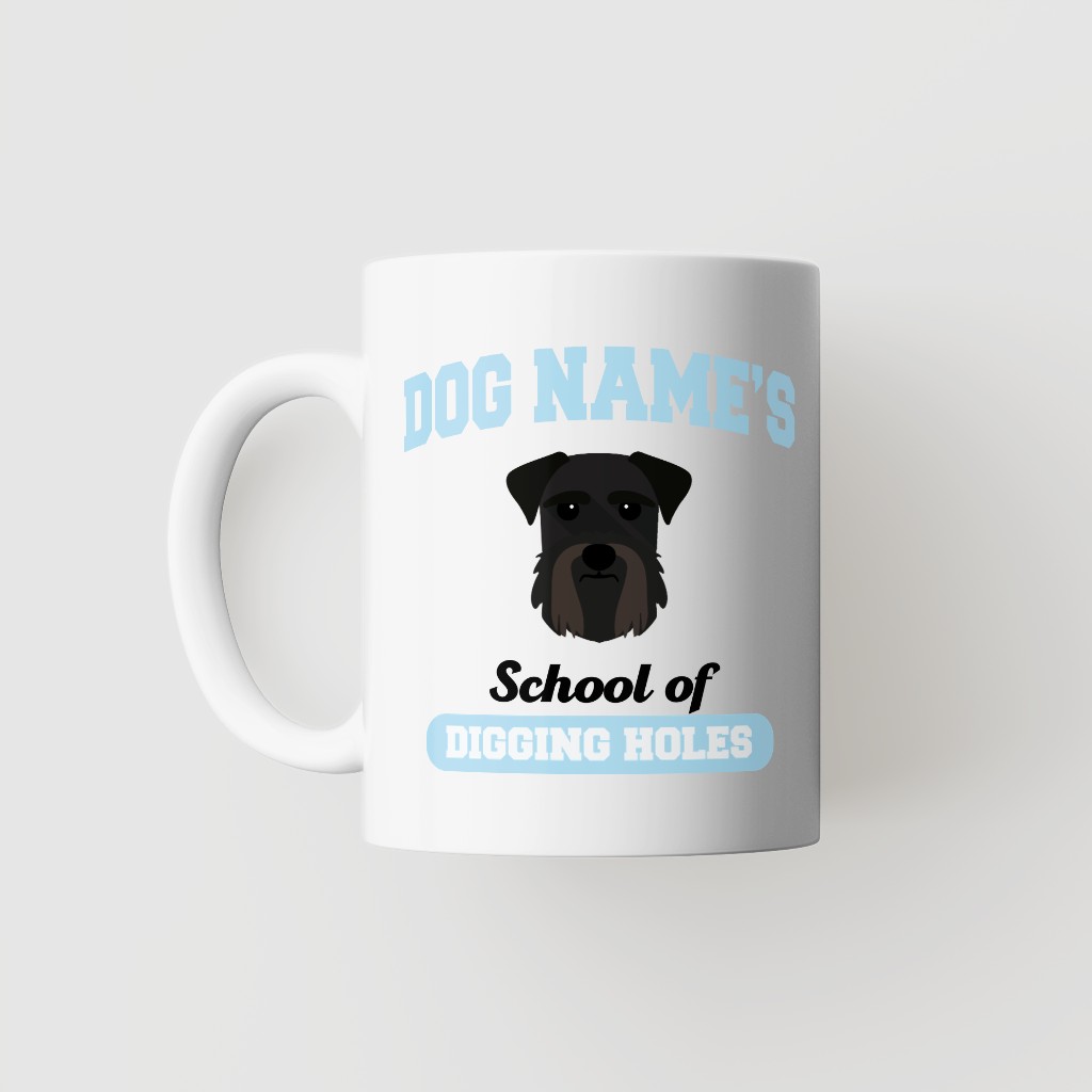 School of Digging Holes: Personalized {breedFullName} Mug