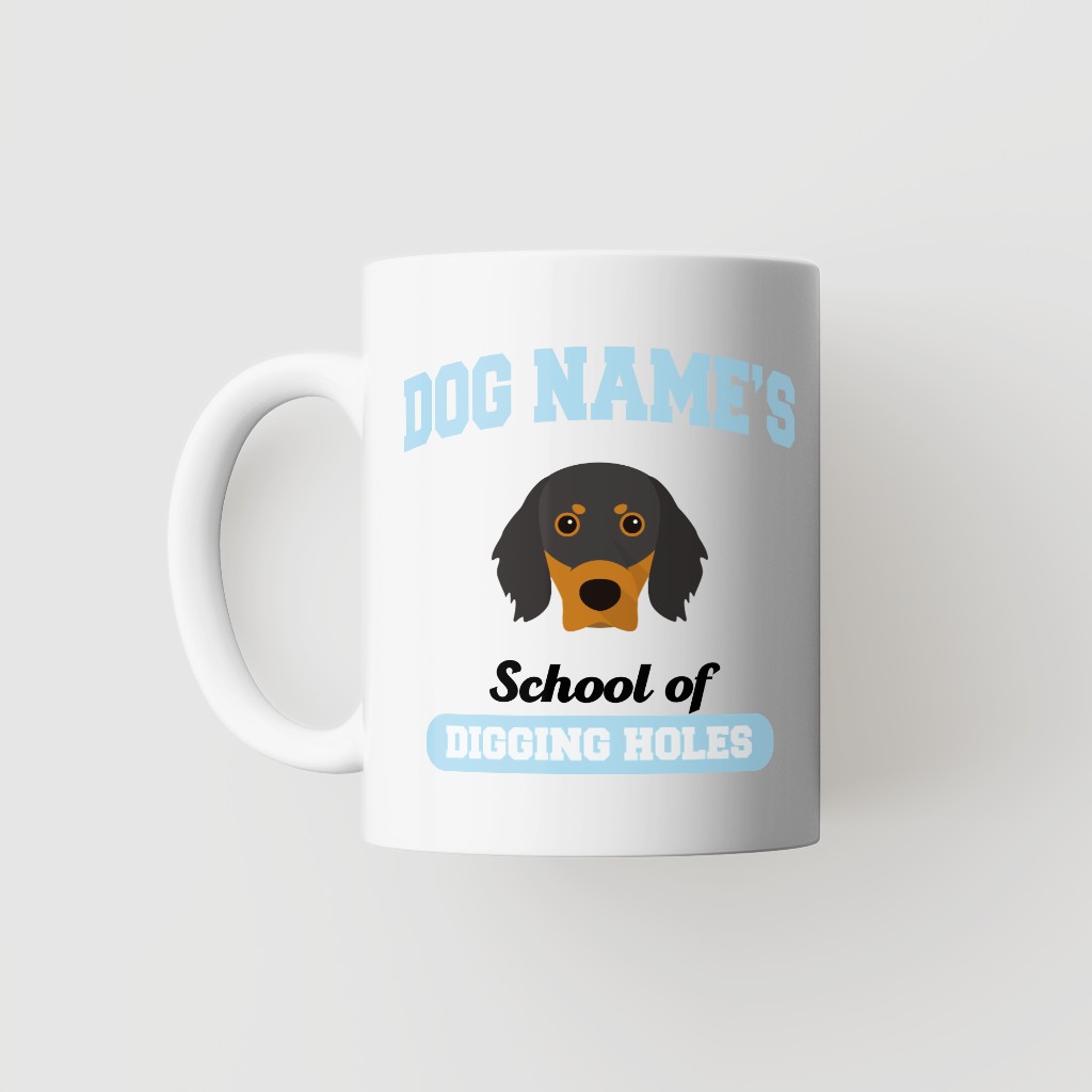 School of Digging Holes: Personalized {breedFullName} Mug