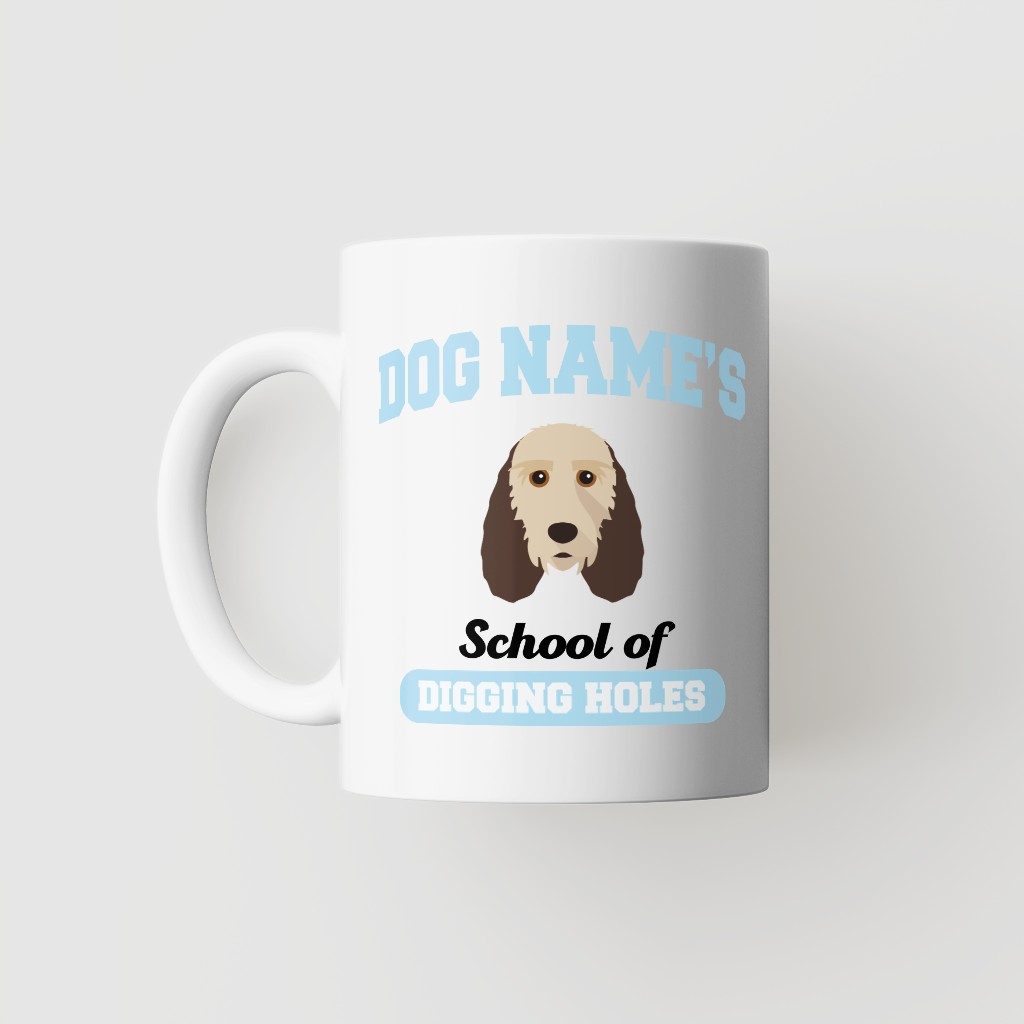 School of Digging Holes: Personalized {breedFullName} Mug