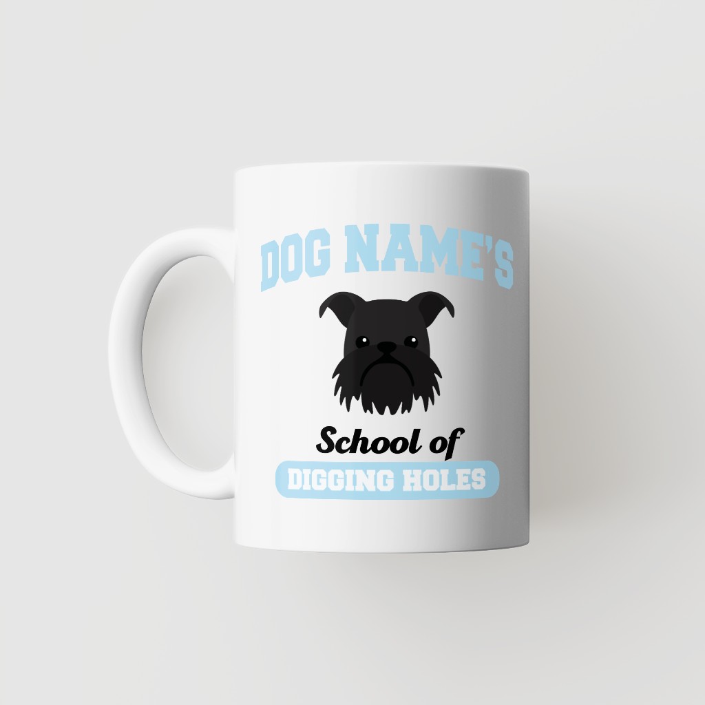 School of Digging Holes: Personalized {breedFullName} Mug