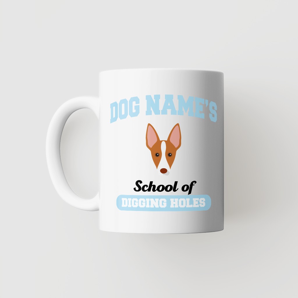 School of Digging Holes: Personalized {breedFullName} Mug