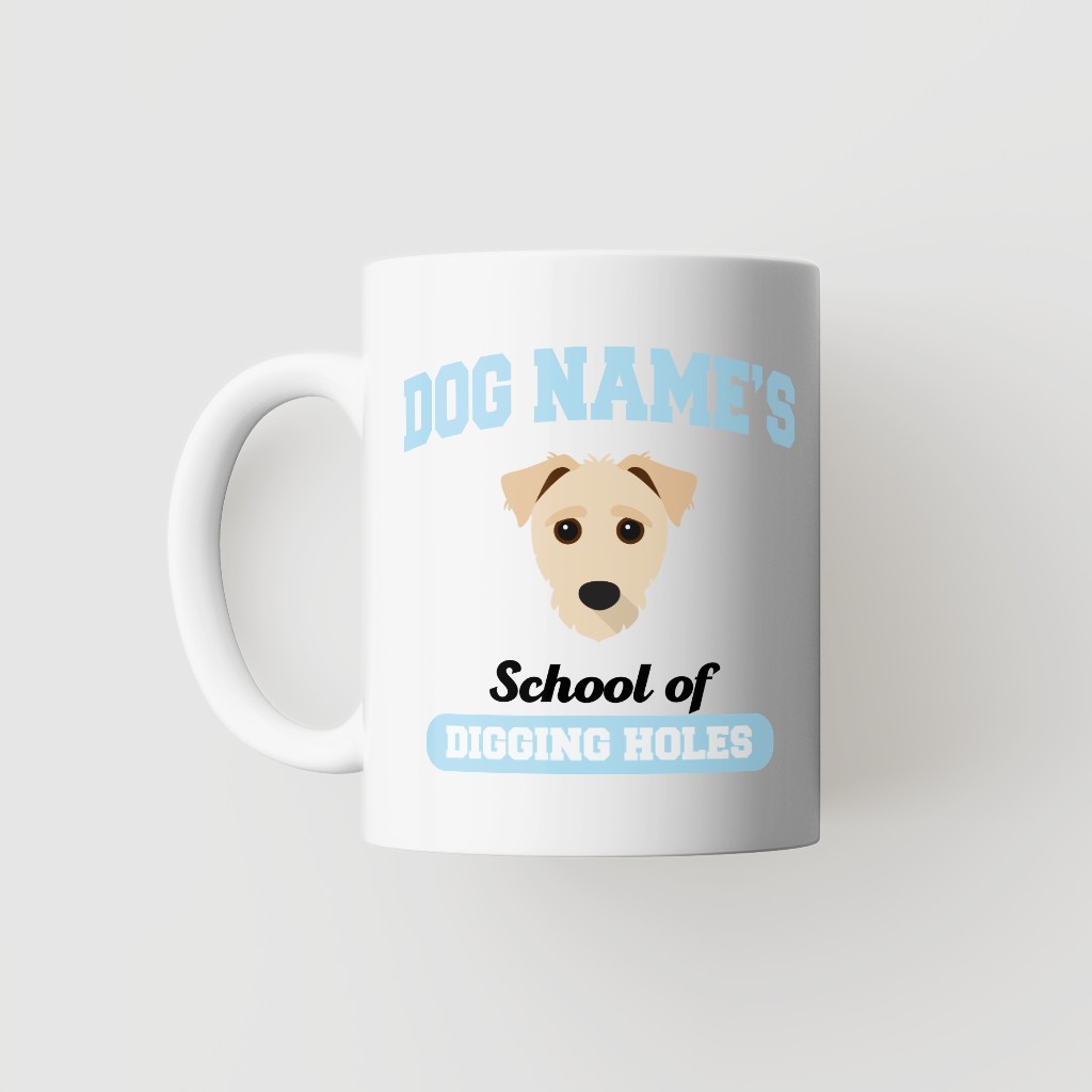 School of Digging Holes: Personalized {breedFullName} Mug