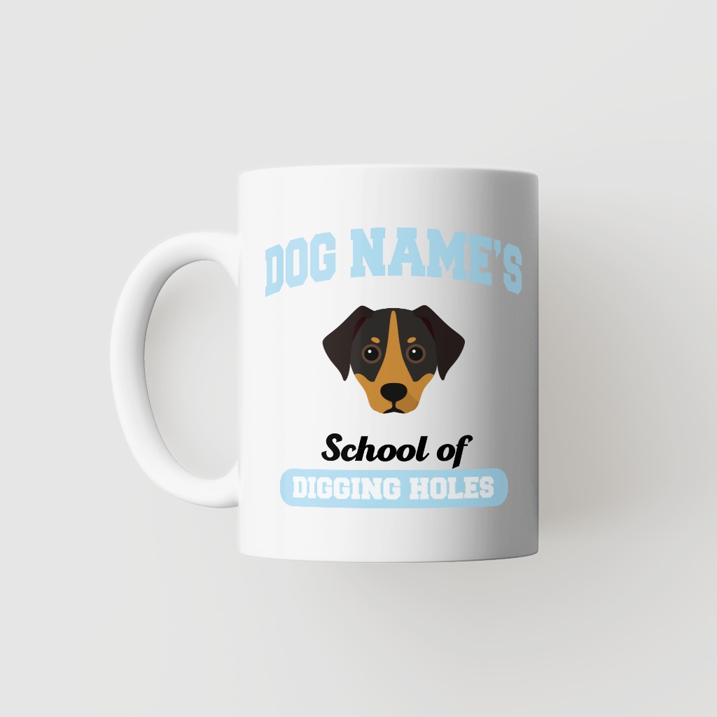 School of Digging Holes: Personalized {breedFullName} Mug