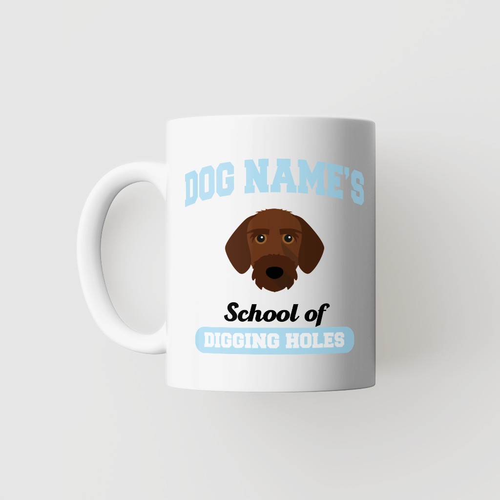 School of Digging Holes: Personalized {breedFullName} Mug