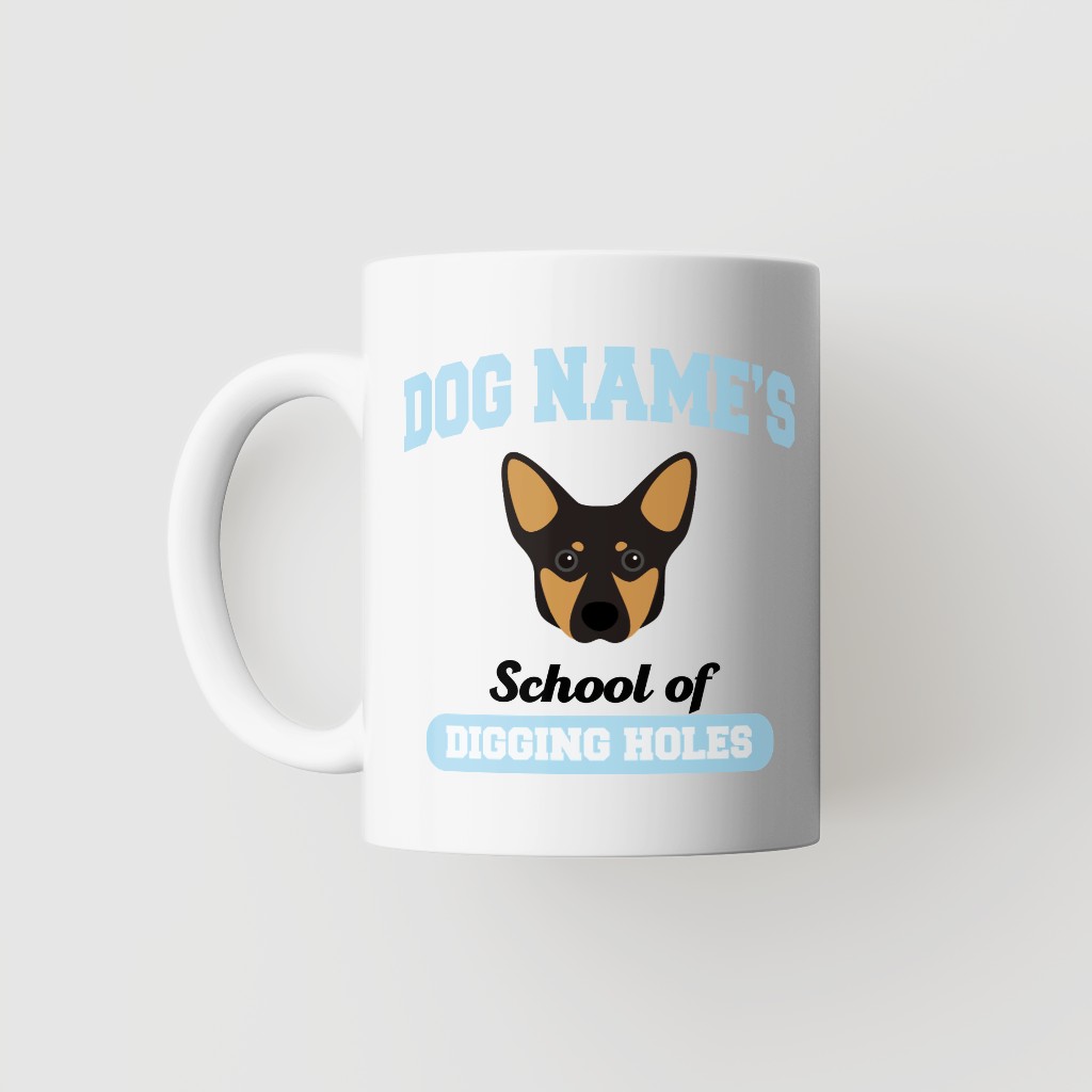 School of Digging Holes: Personalized {breedFullName} Mug