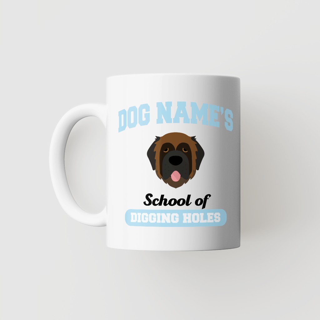 School of Digging Holes: Personalized {breedFullName} Mug
