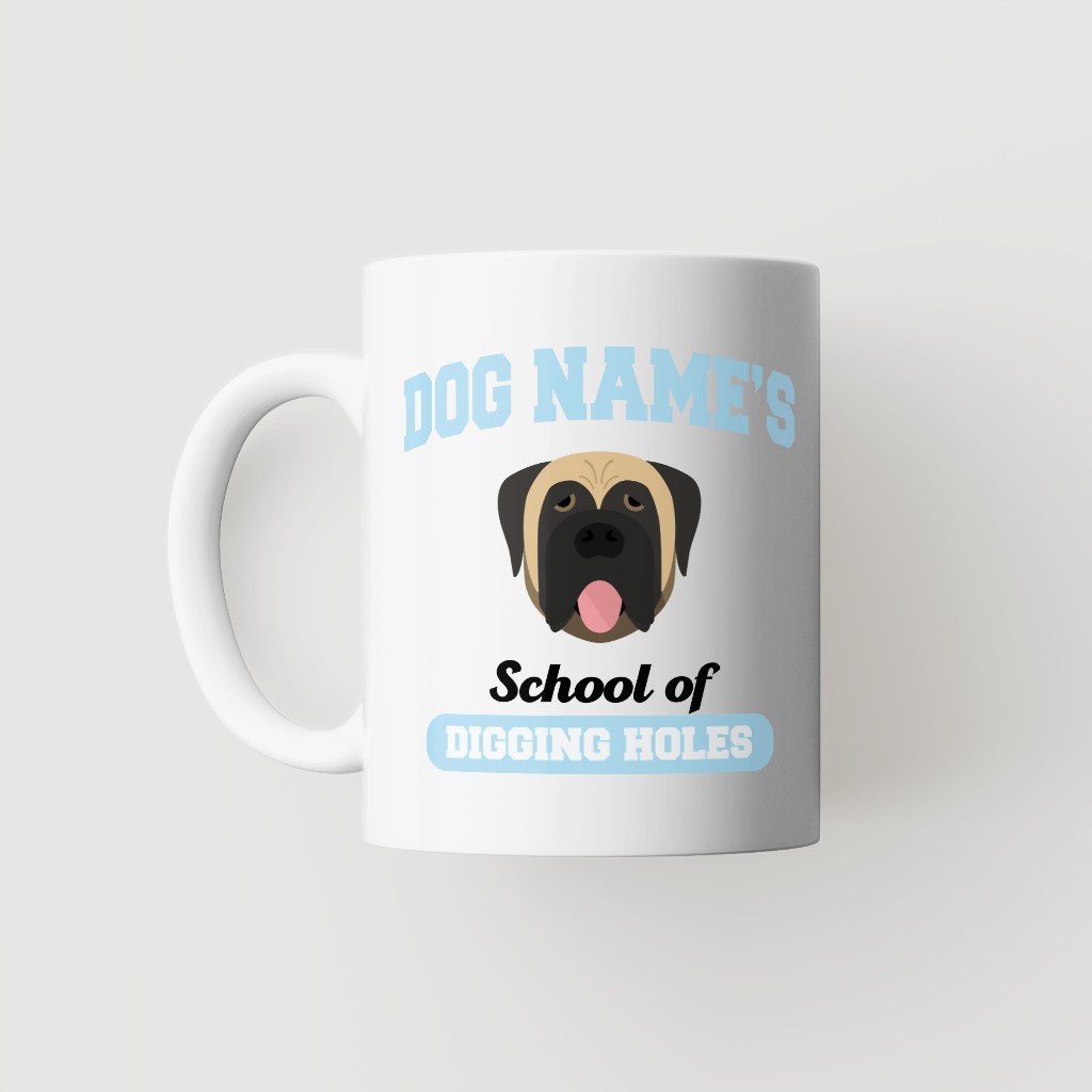 School of Digging Holes: Personalized {breedFullName} Mug