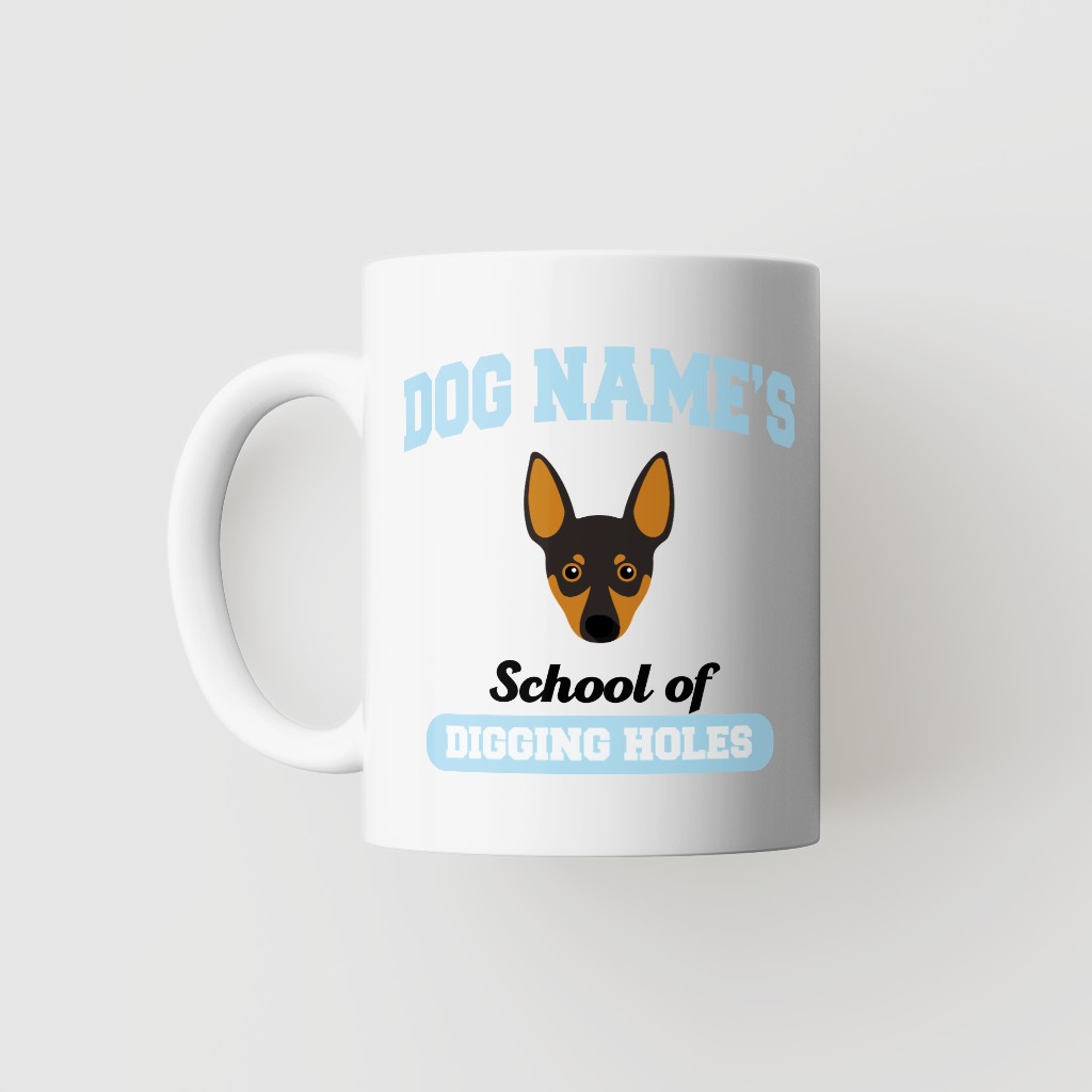 School of Digging Holes: Personalized {breedFullName} Mug