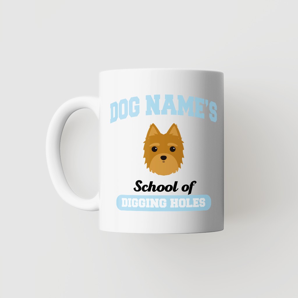 School of Digging Holes: Personalized {breedFullName} Mug