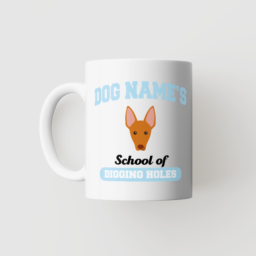 School of Digging Holes: Personalized {breedFullName} Mug