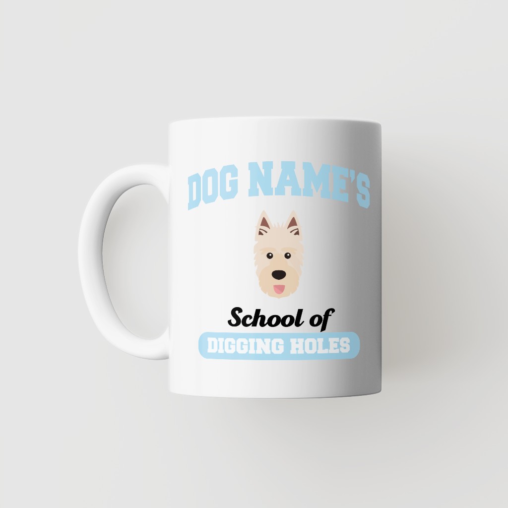 School of Digging Holes: Personalized {breedFullName} Mug
