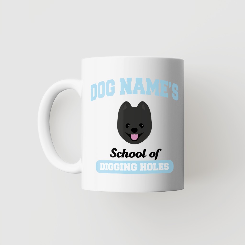 School of Digging Holes: Personalized {breedFullName} Mug