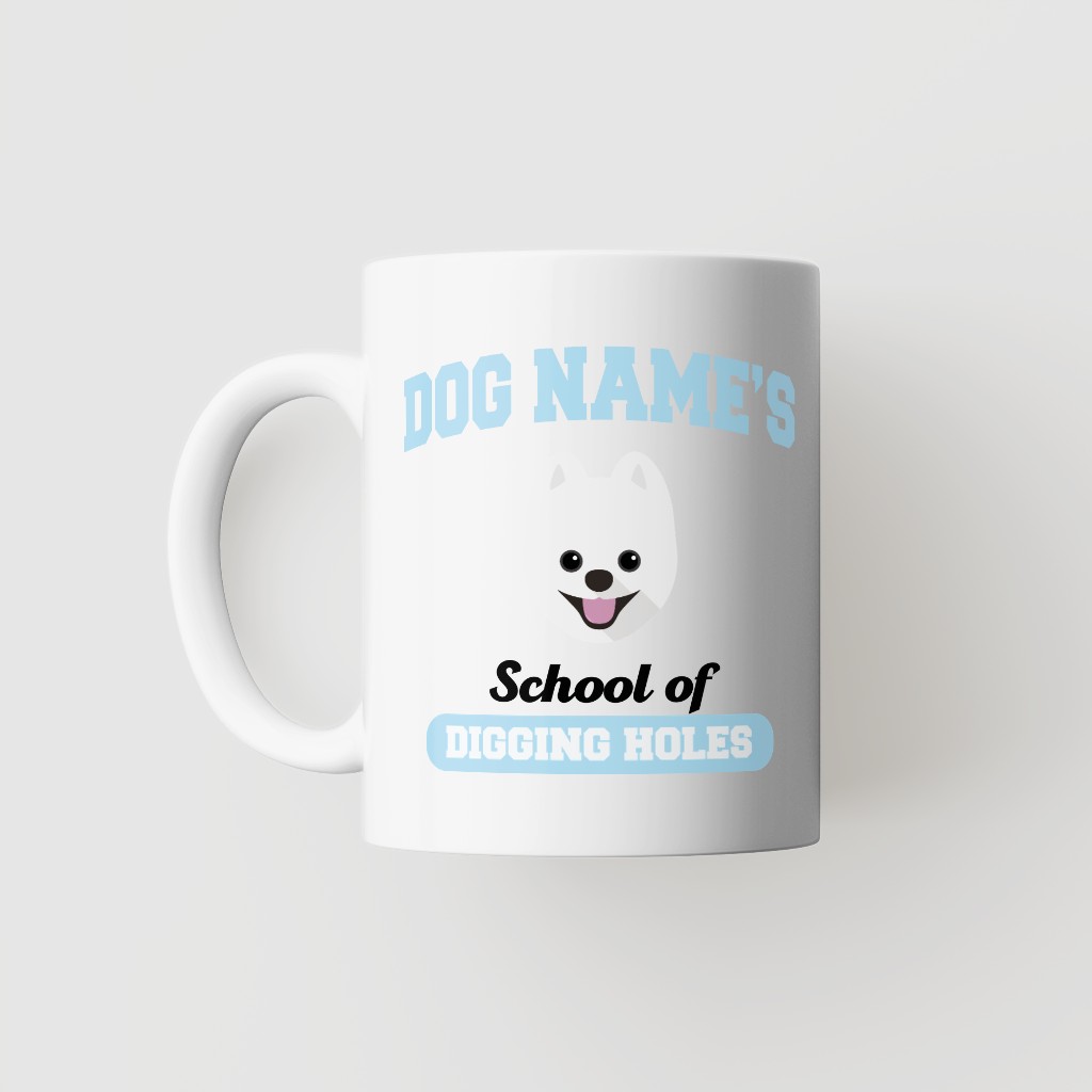 School of Digging Holes: Personalized {breedFullName} Mug