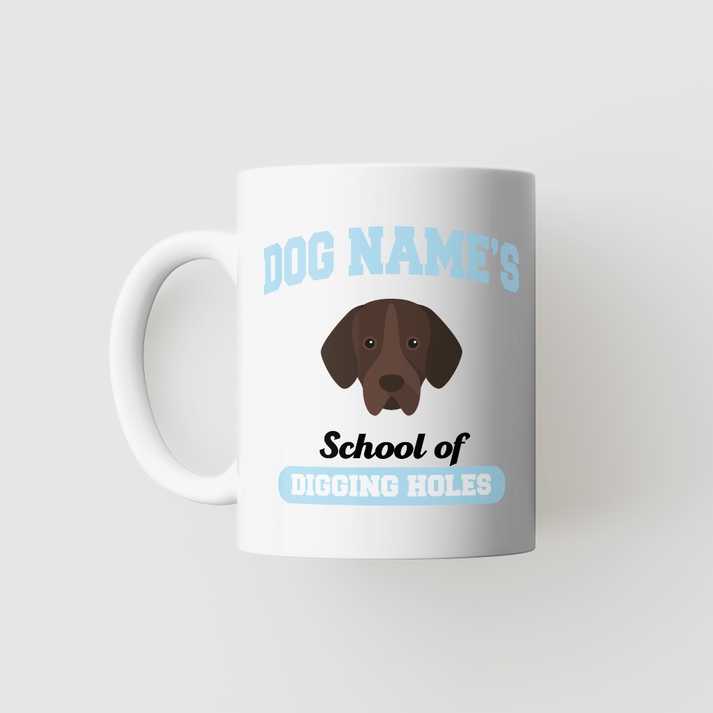 School of Digging Holes: Personalized {breedFullName} Mug
