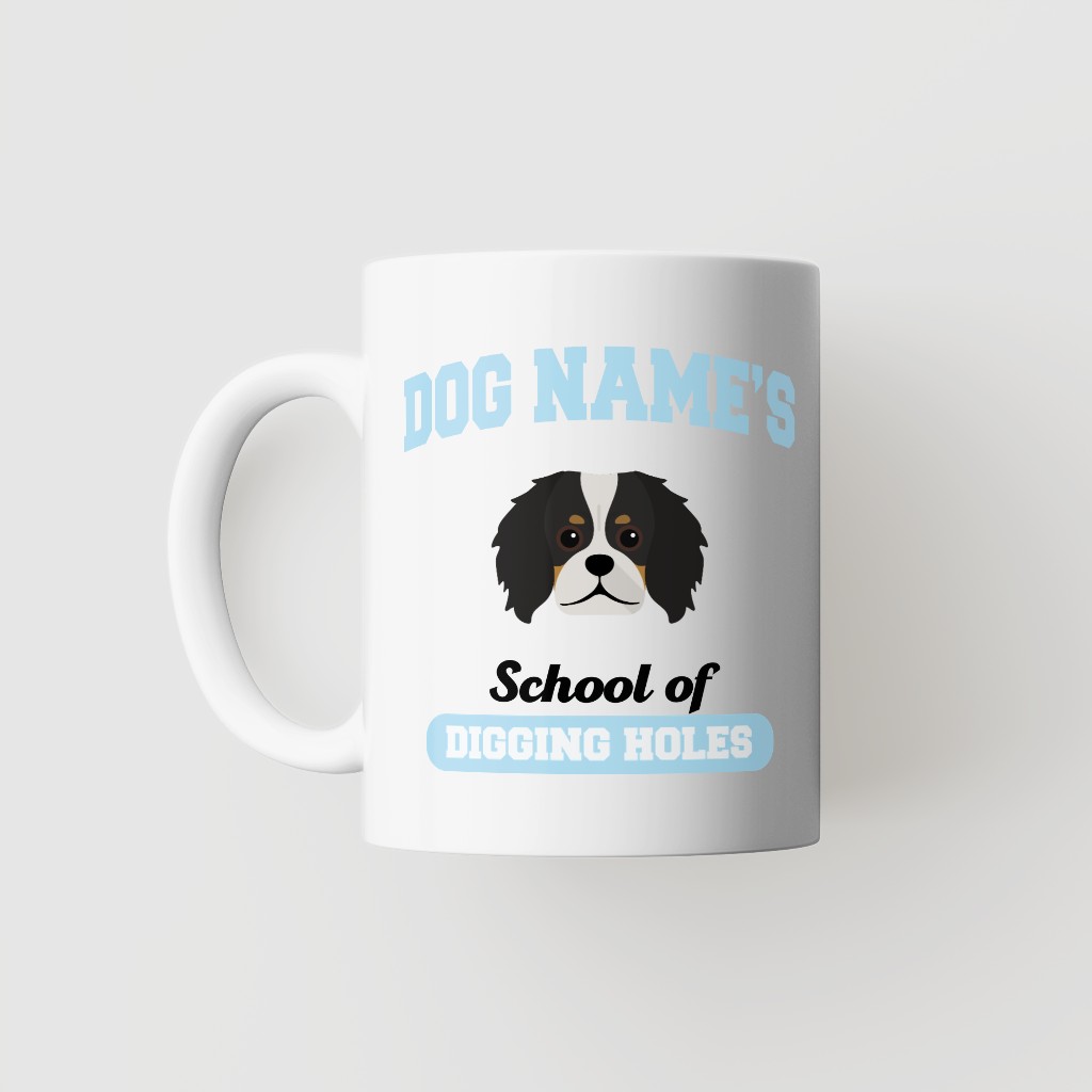 School of Digging Holes: Personalized {breedFullName} Mug