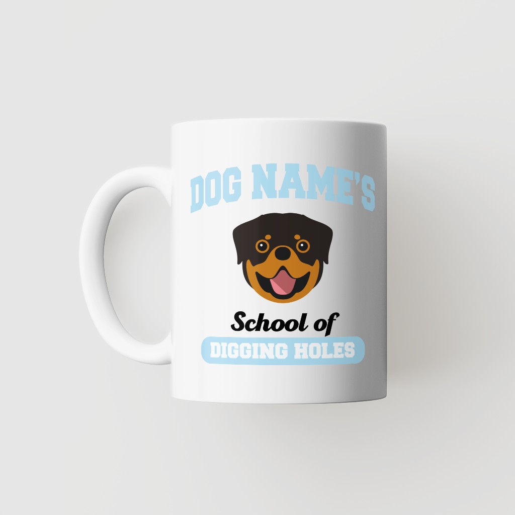 School of Digging Holes: Personalized {breedFullName} Mug