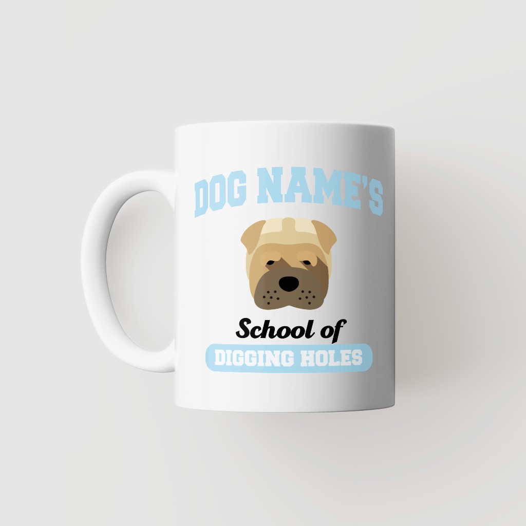 School of Digging Holes: Personalized {breedFullName} Mug