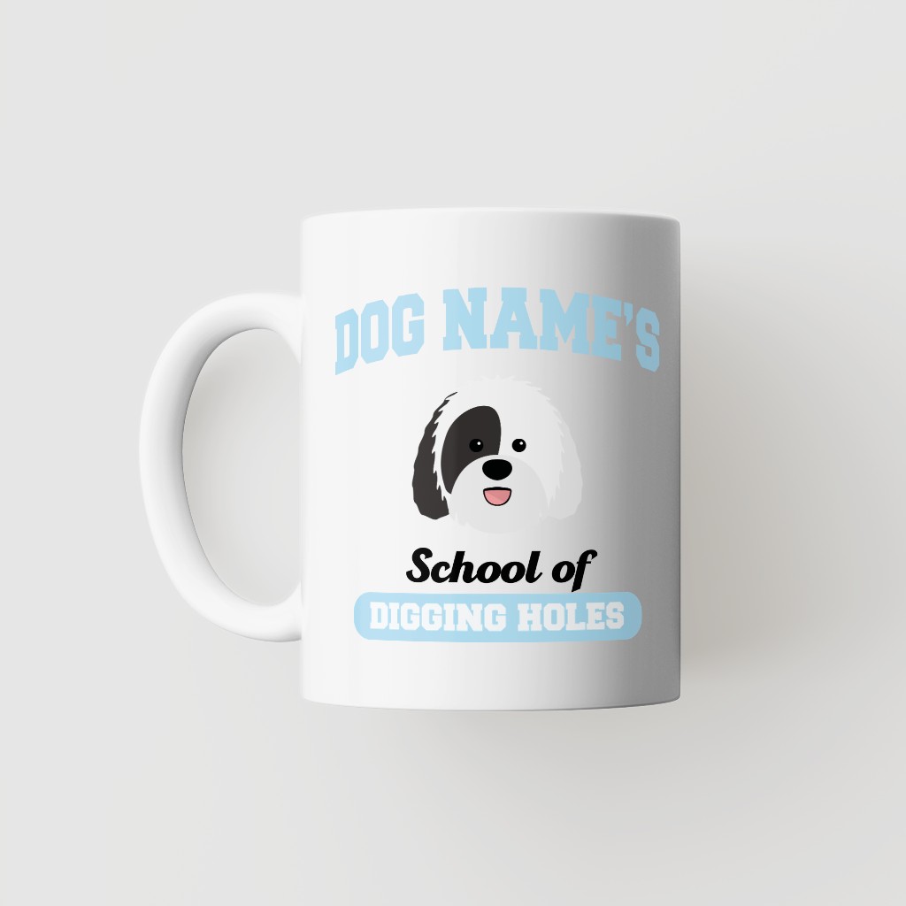 School of Digging Holes: Personalized {breedFullName} Mug