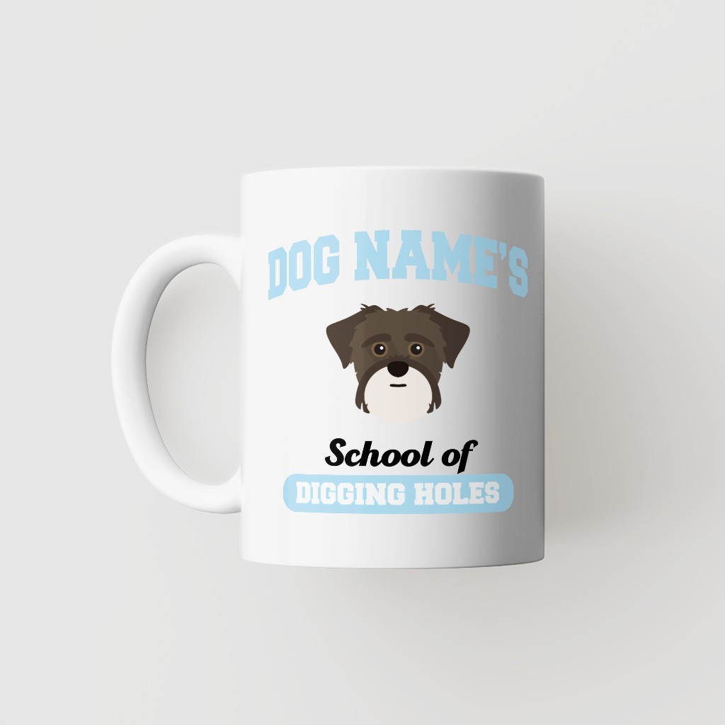 School of Digging Holes: Personalized {breedFullName} Mug