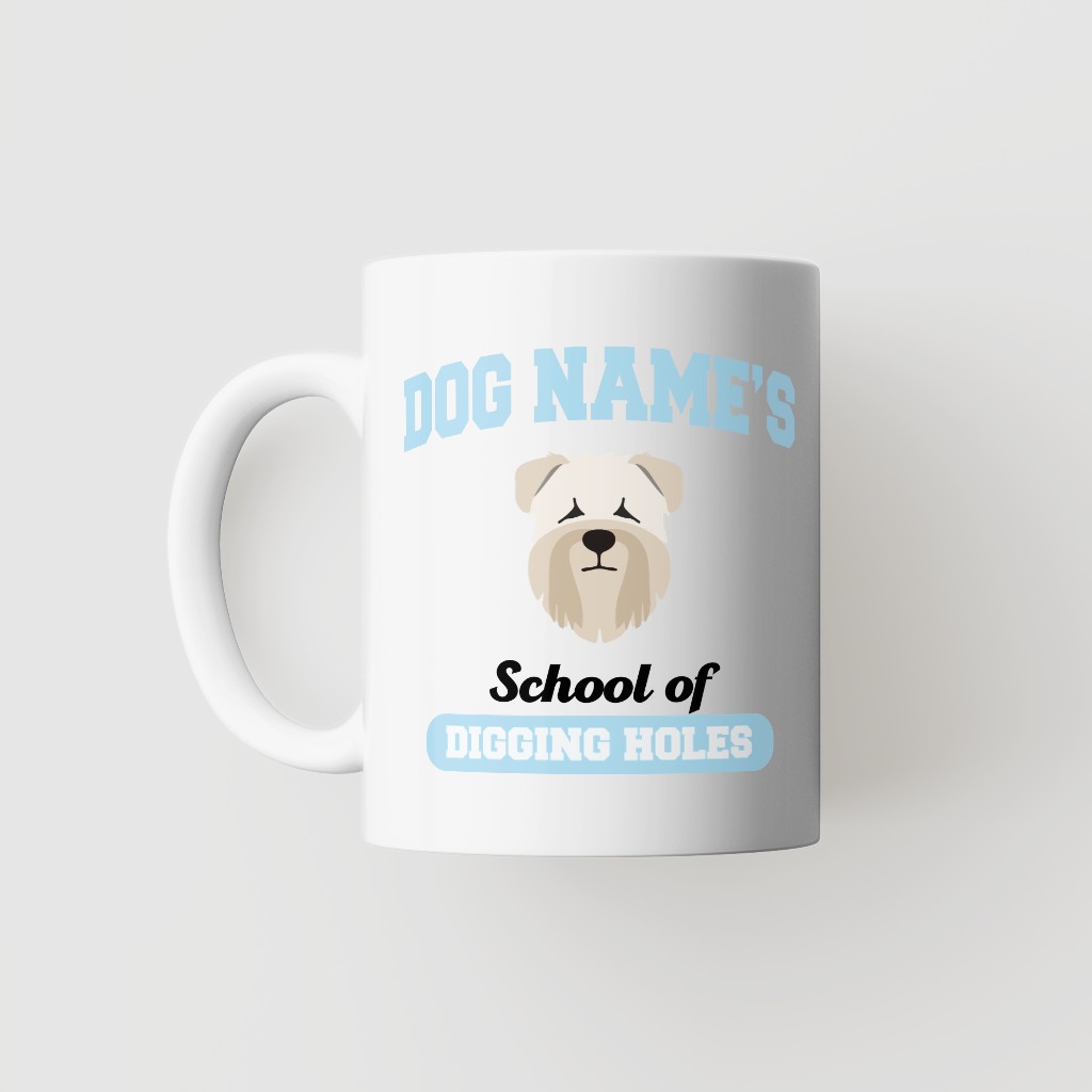 School of Digging Holes: Personalized {breedFullName} Mug