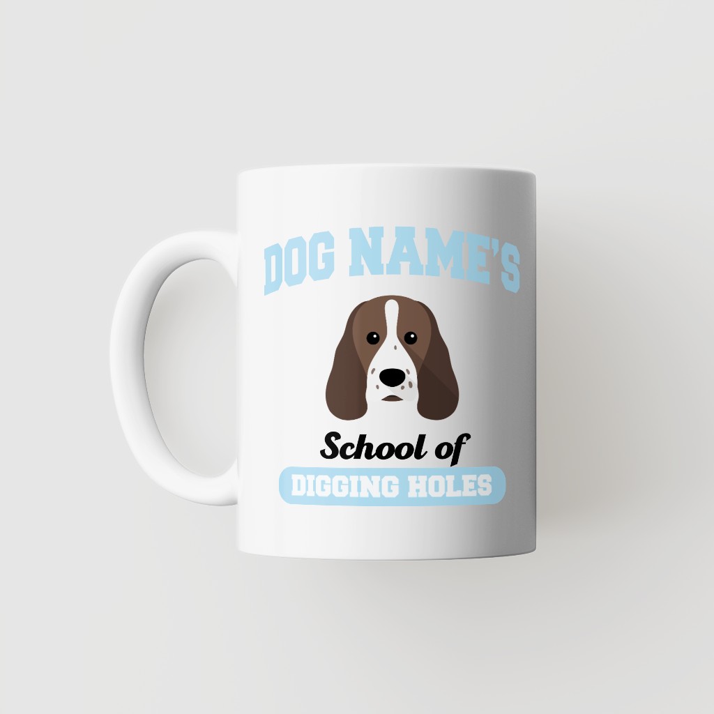School of Digging Holes: Personalized {breedFullName} Mug