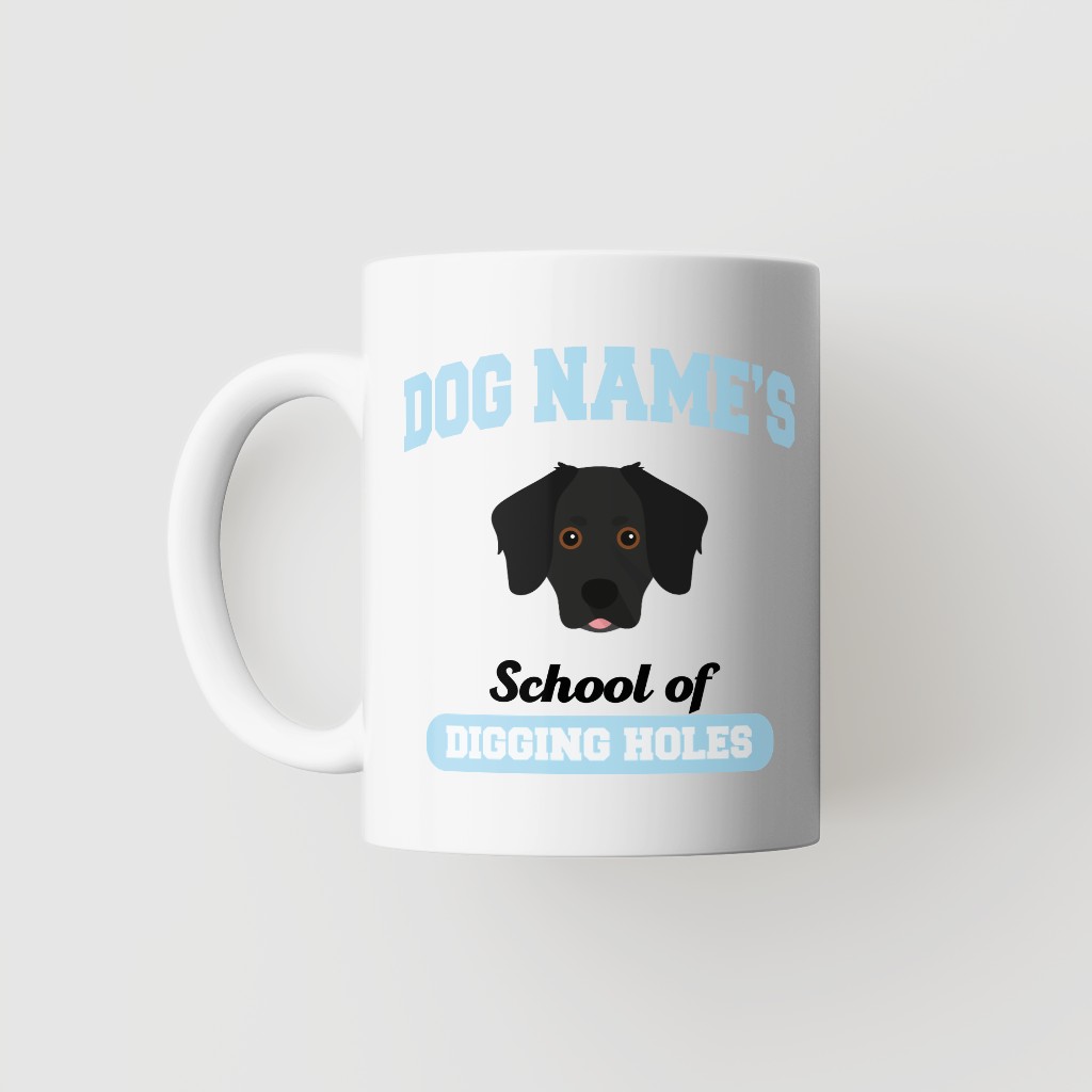 School of Digging Holes: Personalized {breedFullName} Mug