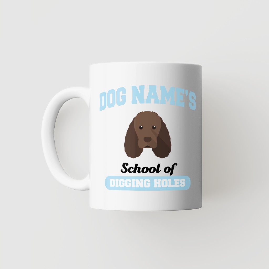 School of Digging Holes: Personalized {breedFullName} Mug