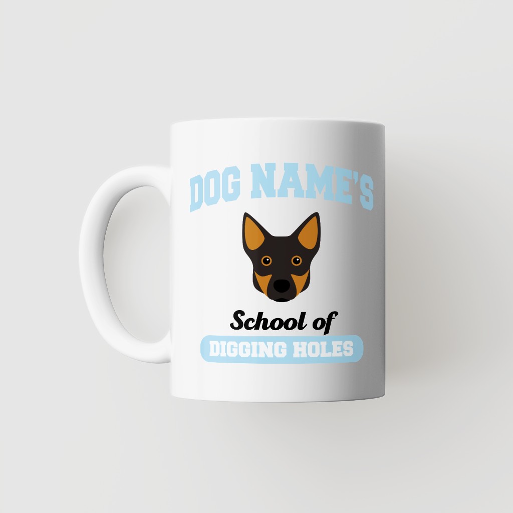 School of Digging Holes: Personalized {breedFullName} Mug