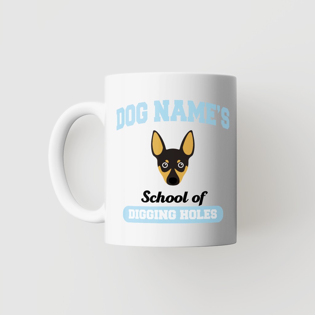School of Digging Holes: Personalized {breedFullName} Mug