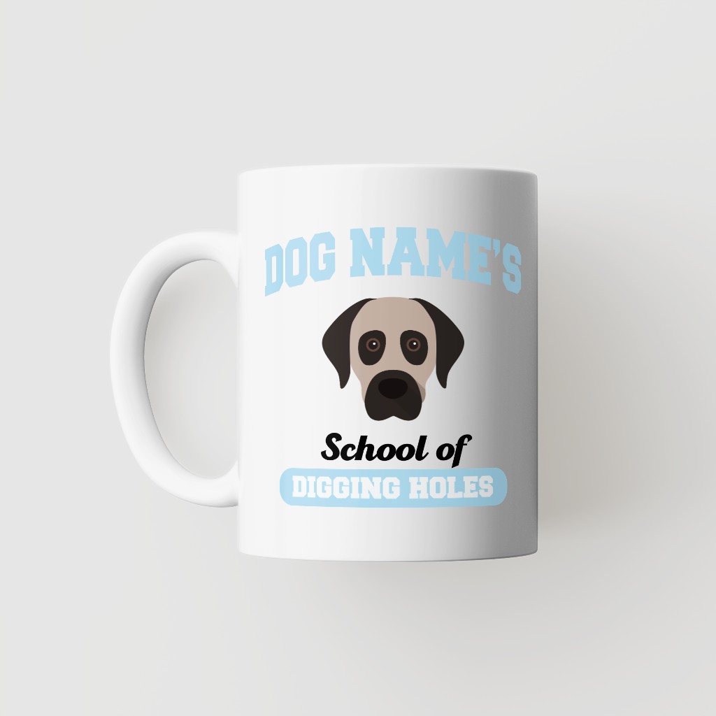 School of Digging Holes: Personalized {breedFullName} Mug