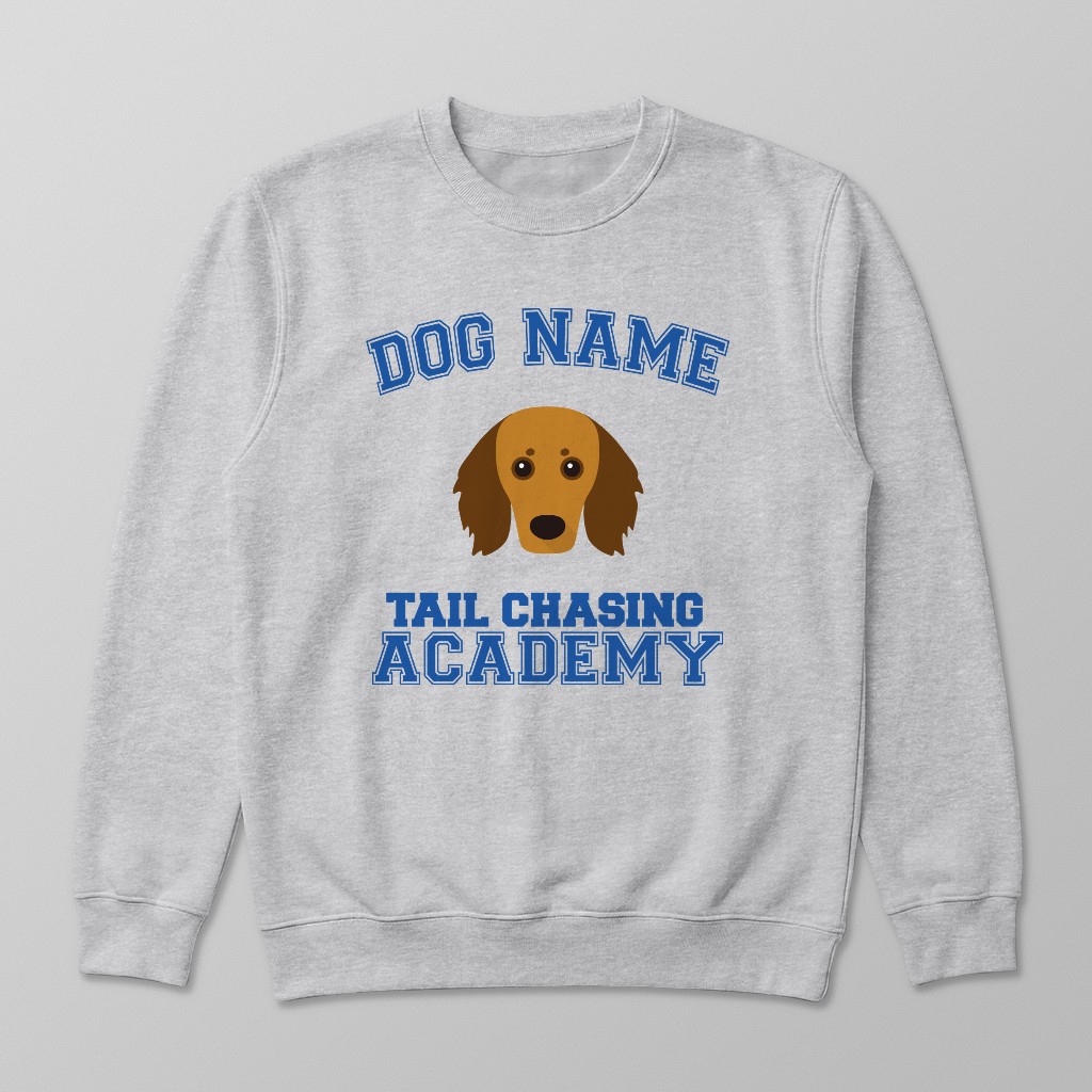 Tail Chasing Academy: Personalized {breedFullName} Sweatshirt