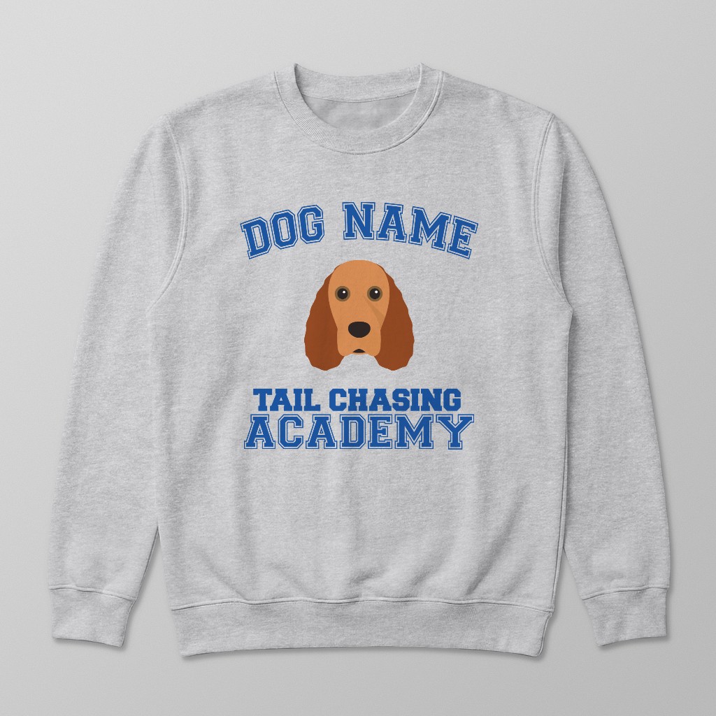 Tail Chasing Academy: Personalized {breedFullName} Sweatshirt