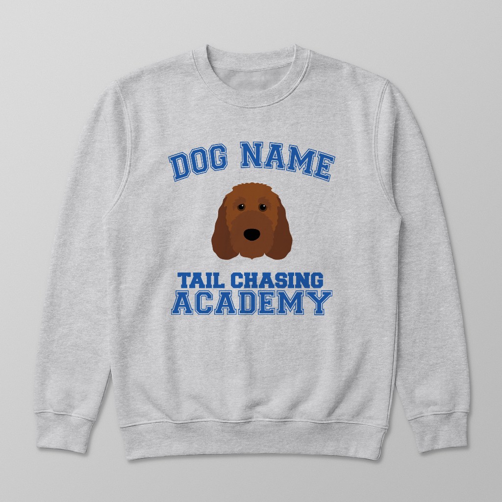 Tail Chasing Academy: Personalized {breedFullName} Sweatshirt