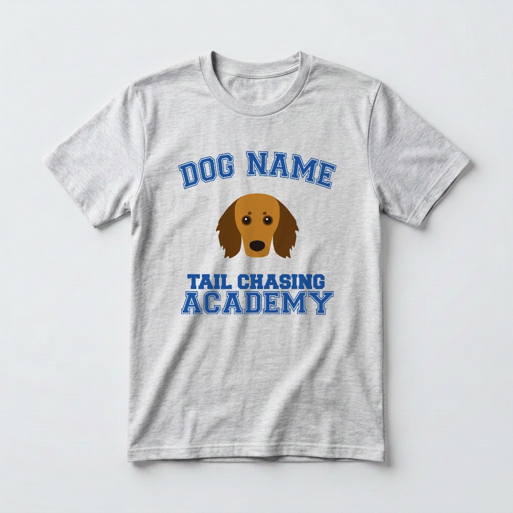 Tail Chasing Academy: Personalized {breedFullName} T-Shirt