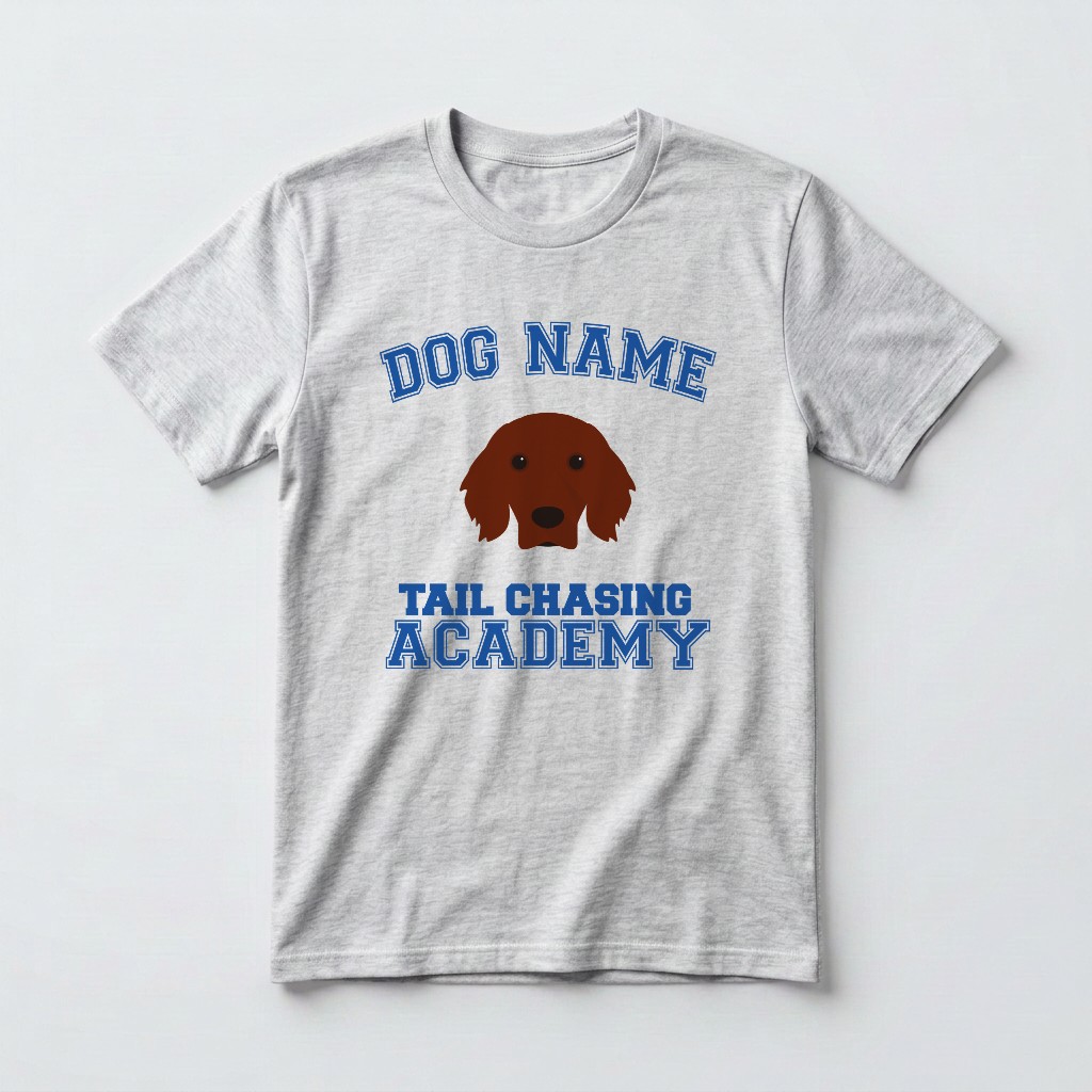 Tail Chasing Academy: Personalized {breedFullName} T-Shirt