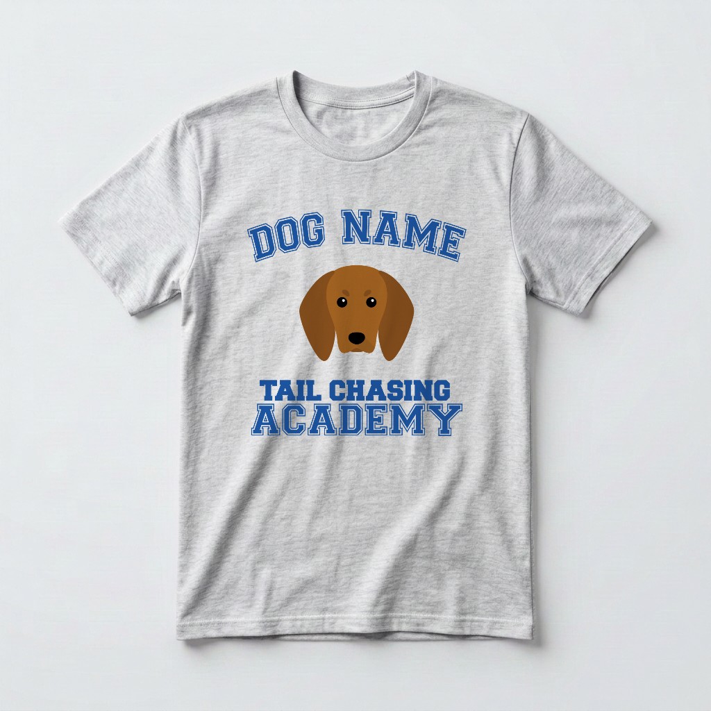 Tail Chasing Academy: Personalized {breedFullName} T-Shirt