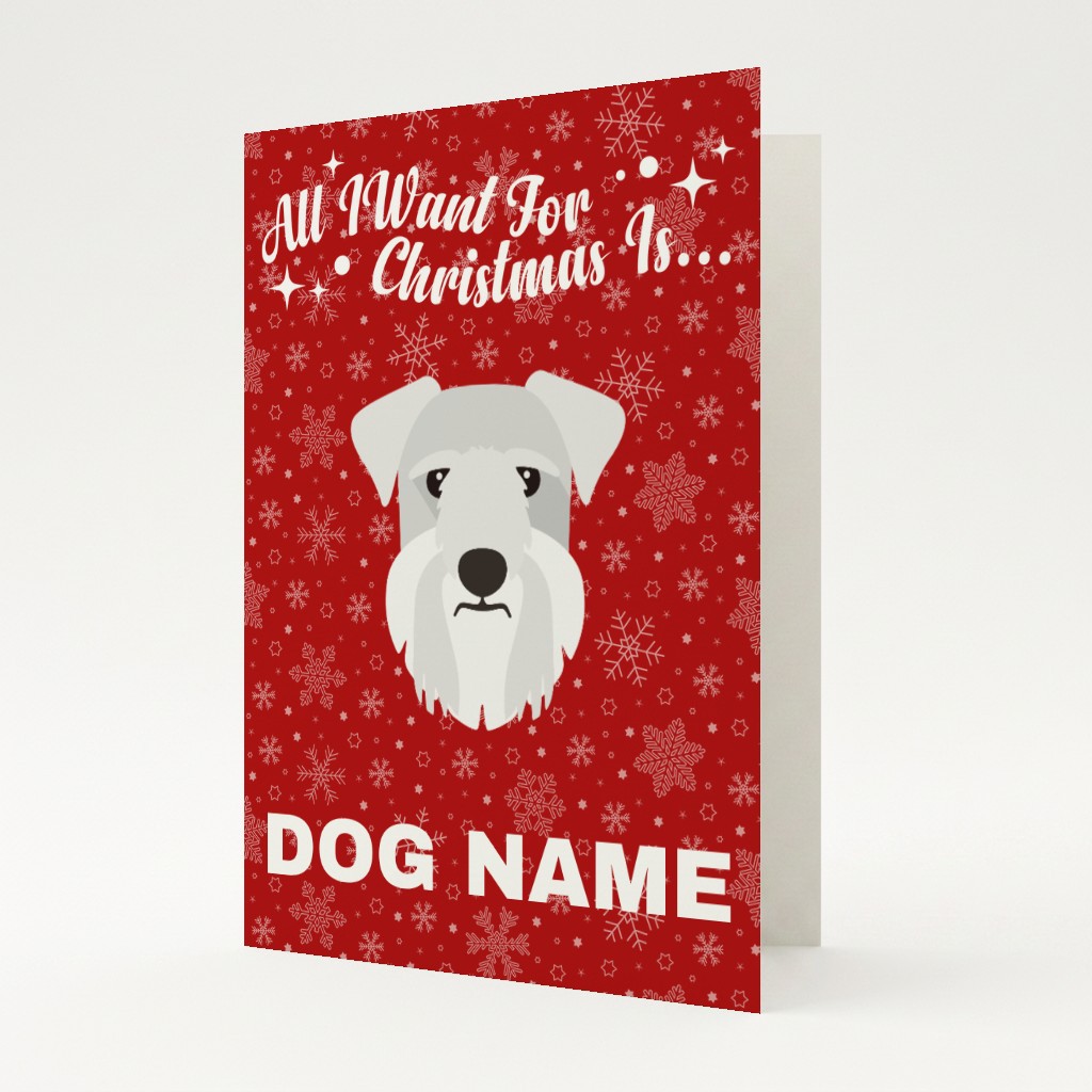 All I Want For Christmas: Personalised {breedFullName} Card