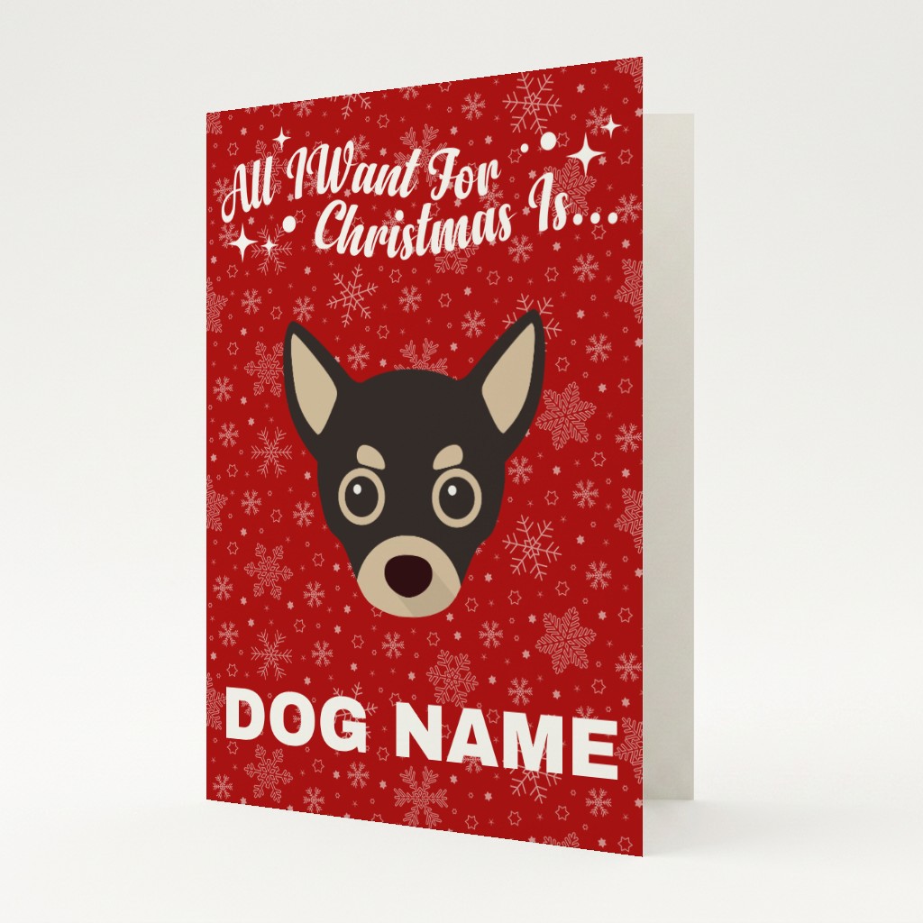 All I Want For Christmas: Personalised {breedFullName} Card