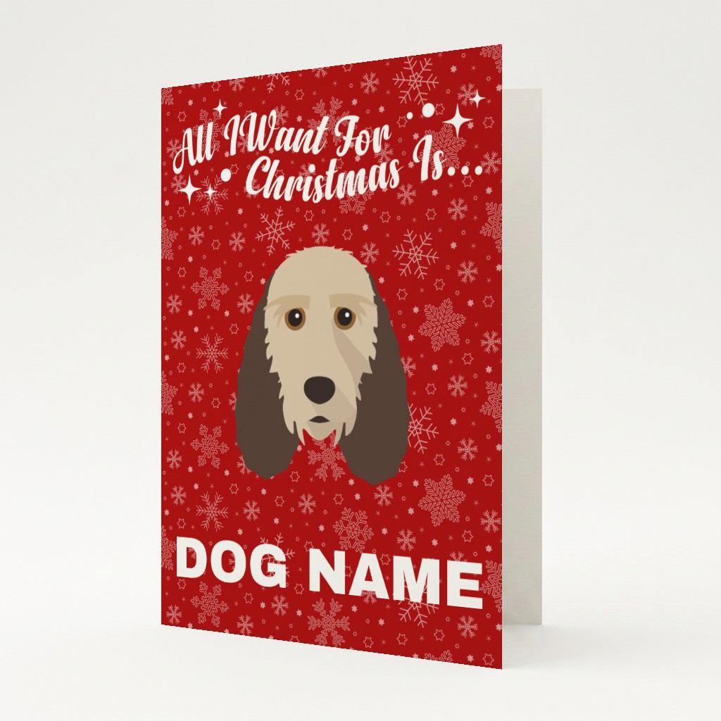 All I Want For Christmas: Personalised {breedFullName} Card