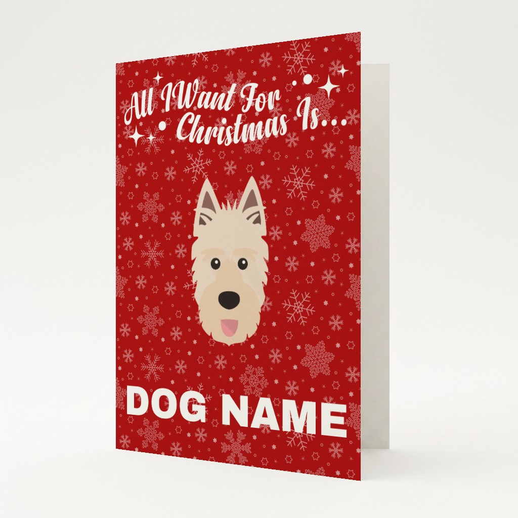 All I Want For Christmas: Personalised {breedFullName} Card