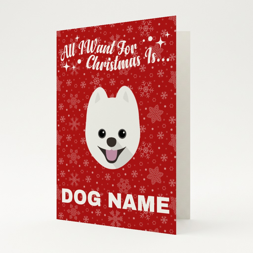 All I Want For Christmas: Personalised {breedFullName} Card
