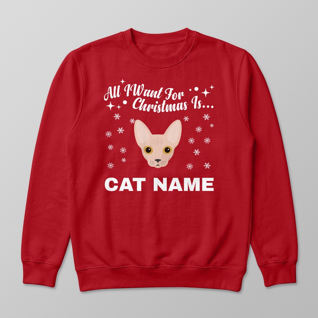 All I Want For Christmas: Personalized {breedFullName} Sweatshirt