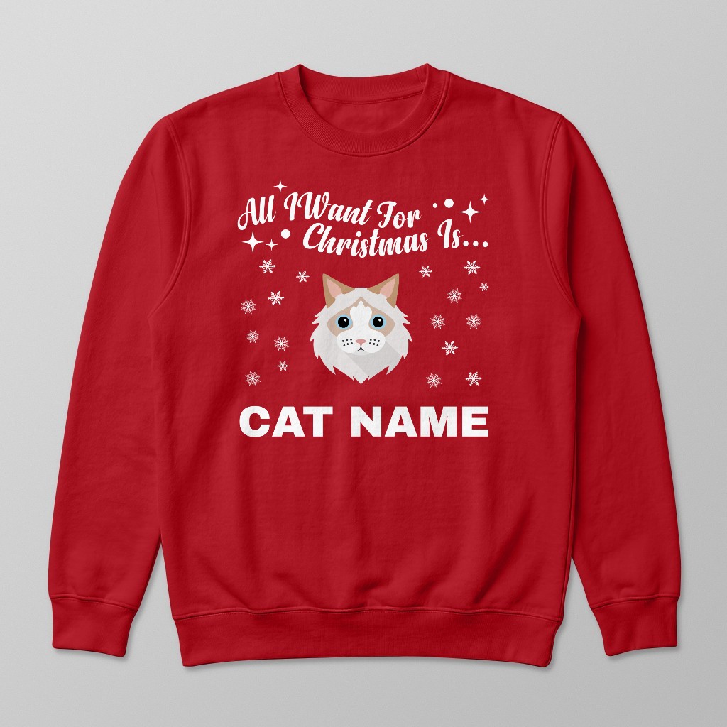 All I Want For Christmas: Personalised {breedFullName} Sweatshirt