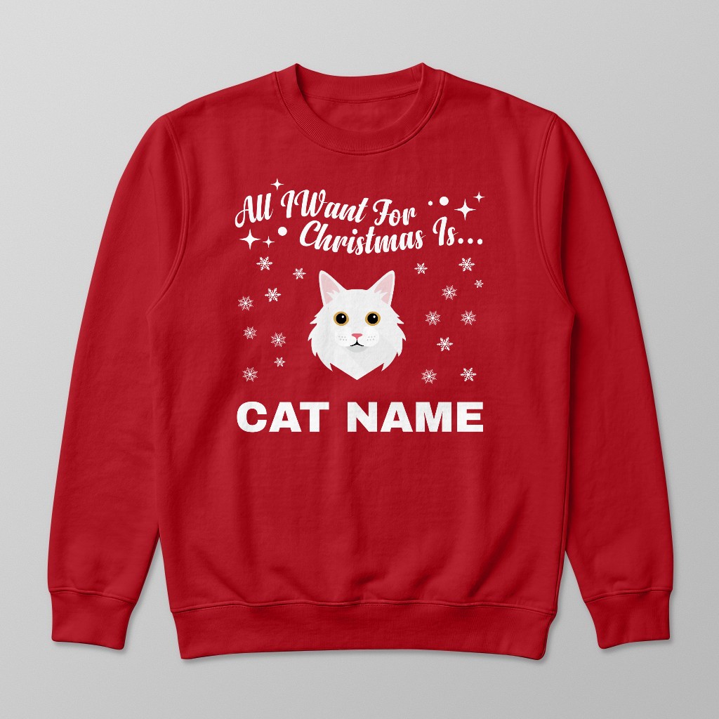 All I Want For Christmas: Personalised {breedFullName} Sweatshirt