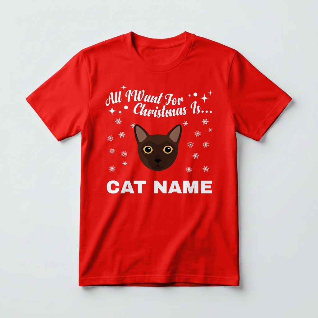All I Want For Christmas: Personalised {breedFullName} T-Shirt