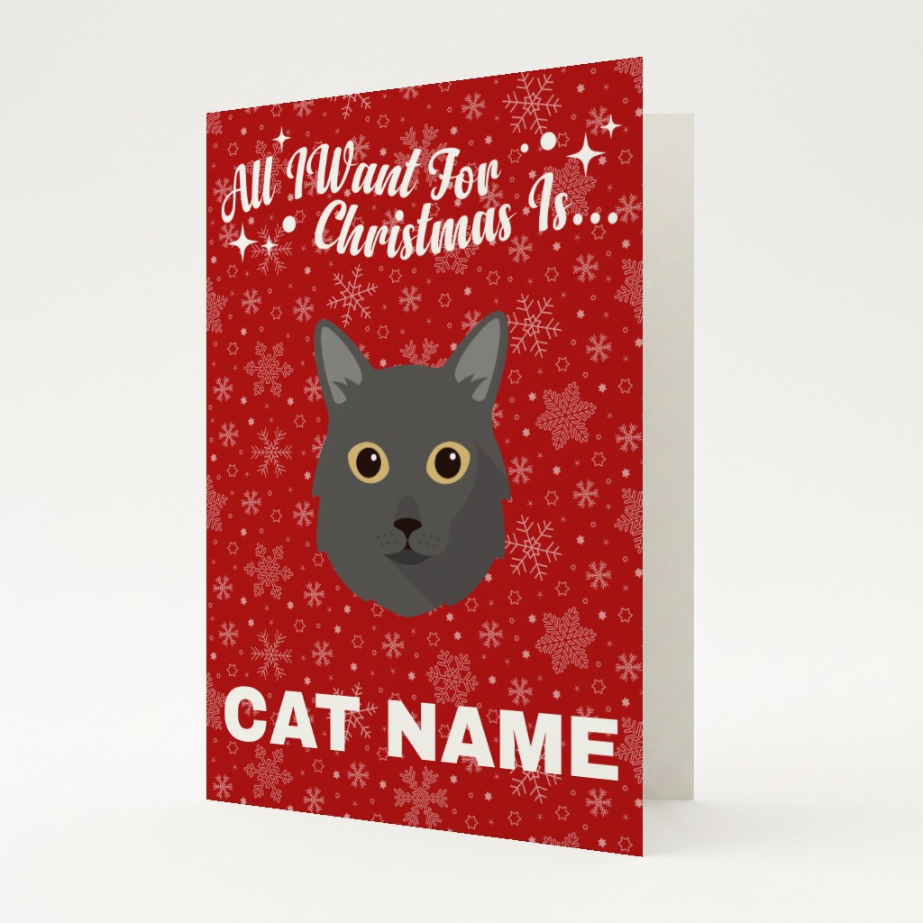 All I Want For Christmas: Personalised {breedFullName} Card
