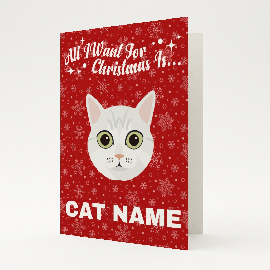 All I Want For Christmas: Personalised {breedFullName} Card