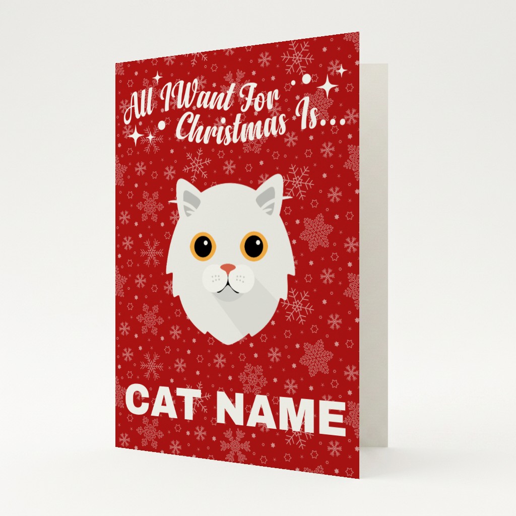 All I Want For Christmas: Personalised {breedFullName} Card