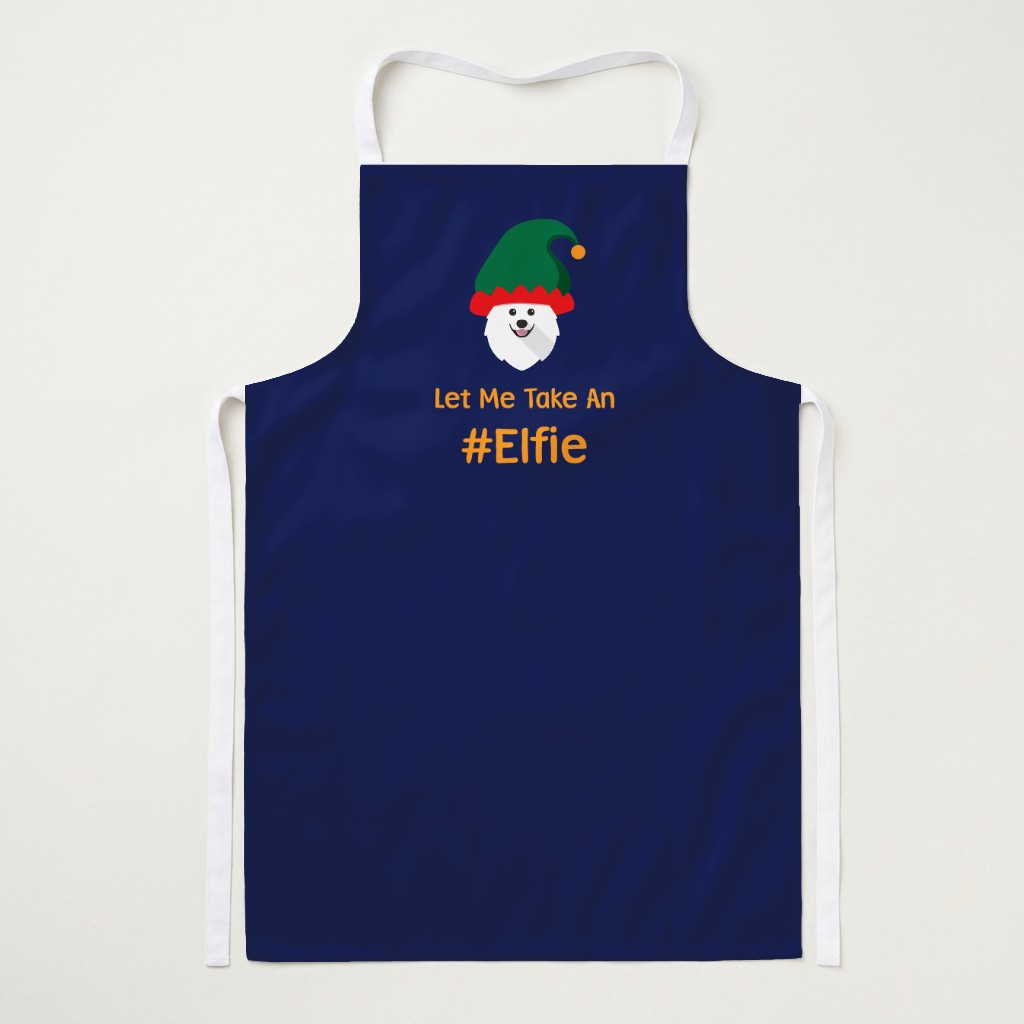 Let Me Take An Elfie: Personalised {breedFullName} Apron